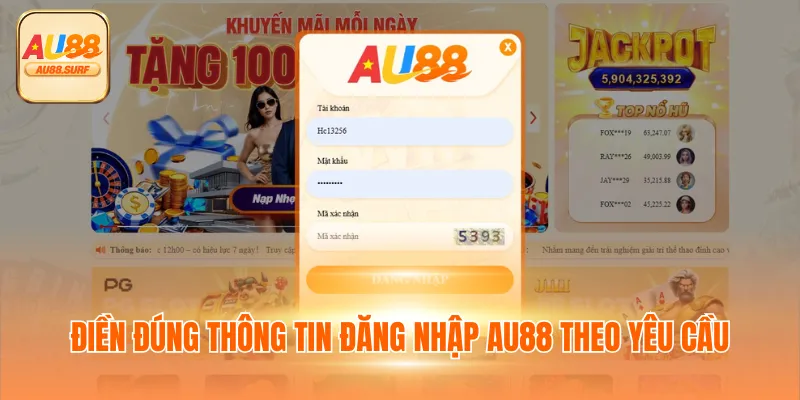 Đăng Nhập AU88 - Hướng Dẫn, Lưu Ý Và Lỗi Thường Gặp 2 Điền đúng thông tin đăng nhập AU88 theo yêu cầu