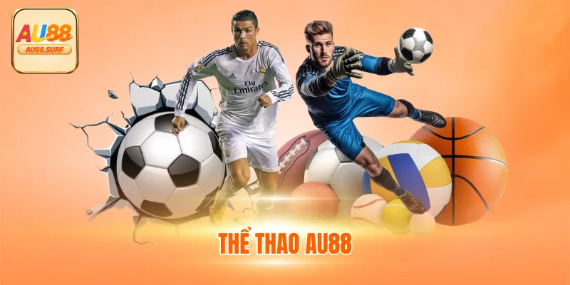 Thể Thao AU88 - Thiên Đường Giải Trí Ăn Tiền Mặt Xanh Chín 1 Thể Thao AU88 - Thiên Đường Giải Trí Ăn Tiền Mặt Xanh Chín